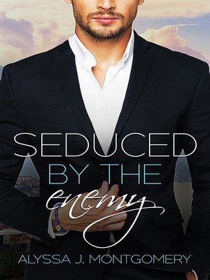 cover image of Seduced by the Enemy (Billionaires & Babies, #1)